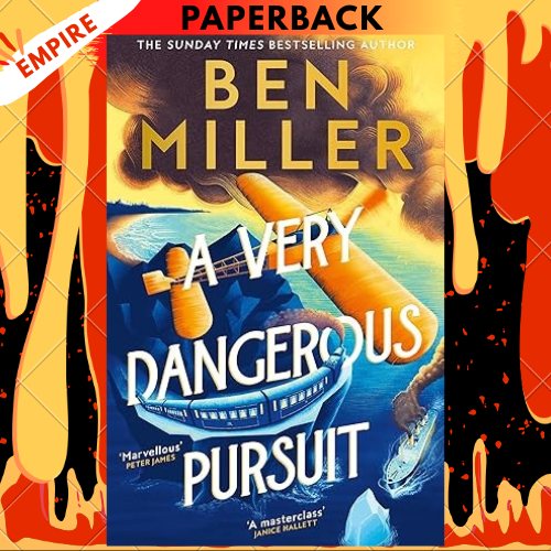 A Very Dangerous Pursuit by Ben Miller