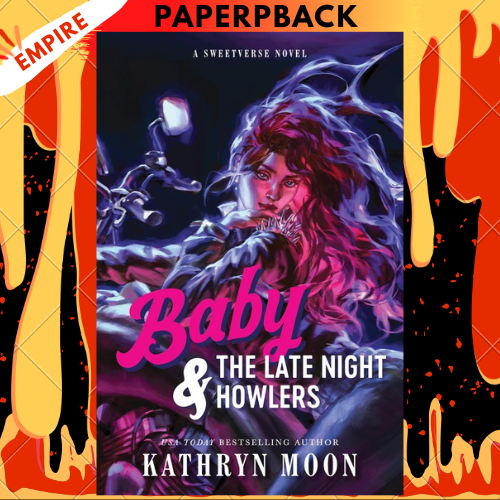 Baby & the Late Night Howlers by Kathryn Moon