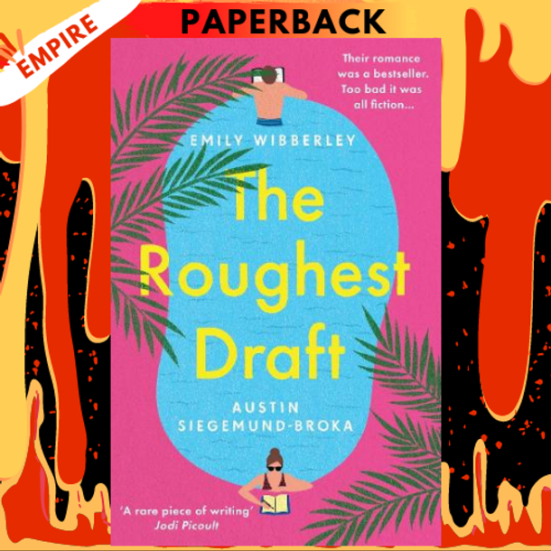 The Roughest Draft by Emily Wibberley, Austin Siegemund-Broka