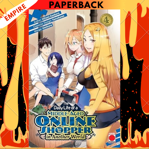 The Daily Life of a Middle-Aged Online Shopper In Another World Volume 4 by Hifumi Asakura