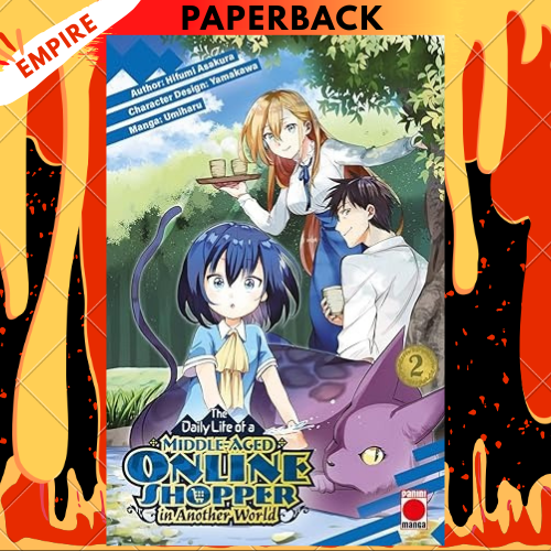 The Daily Life of a Middle-Aged Online Shopper In Another World Volume 2 by Hifumi Asakura