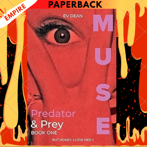 Predator & Prey by E V Dean