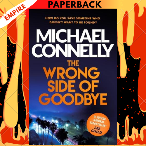 The Wrong Side of Goodbye by Michael Connelly