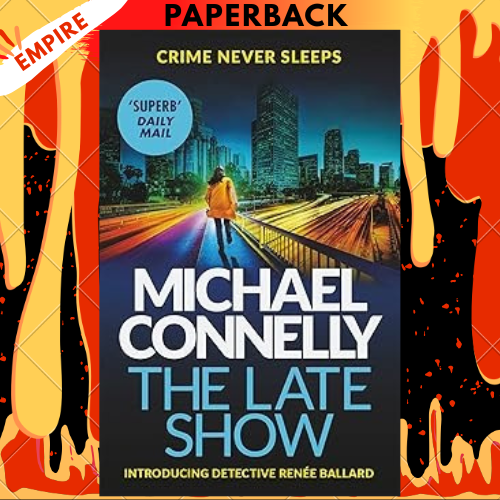 The Late Show by Michael Connelly