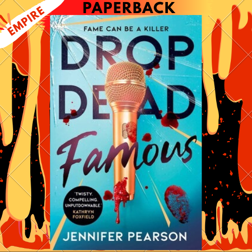 Drop Dead Famous by Jennifer Pearson