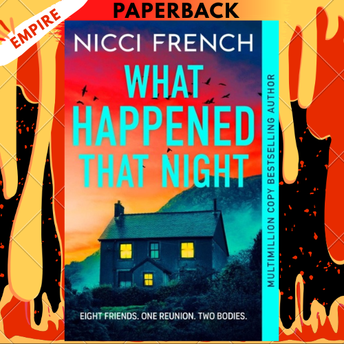 What Happened That Night (Maud O'Connor Mysteries #3) by Nicci French