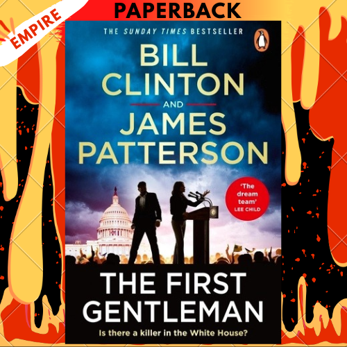 The First Gentleman by President Bill Clinton
