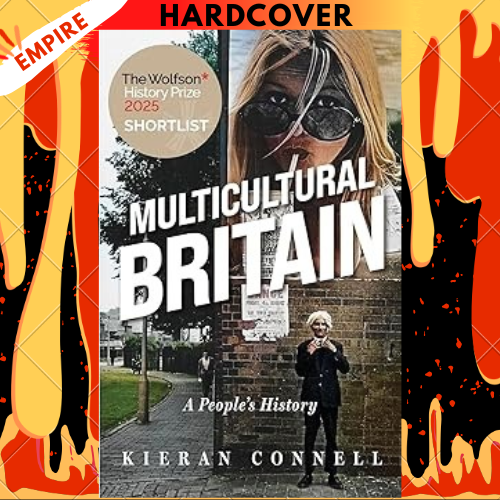Multicultural Britain: A People’s History by Kieran Connell