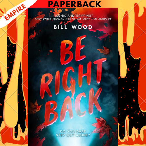 Be Right Back by Wood, Bill