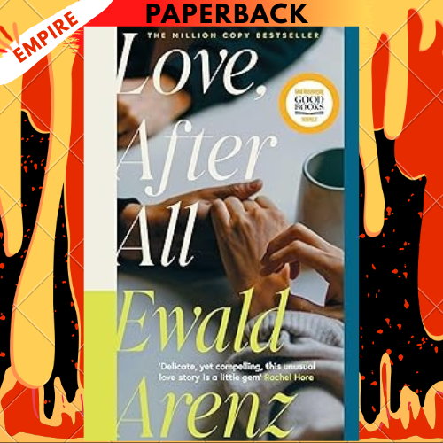 Love, After All by Ewald Arenz