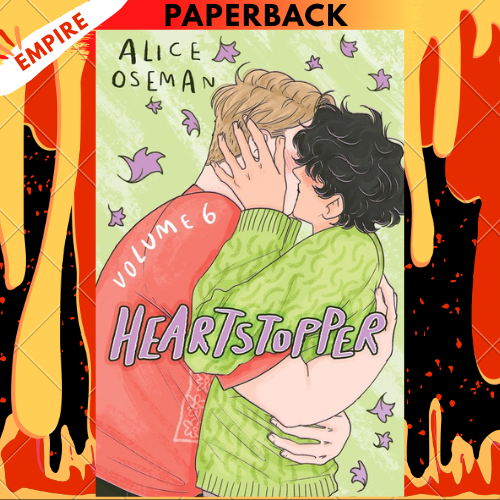Heartstopper Volume 6 by Alice Oseman