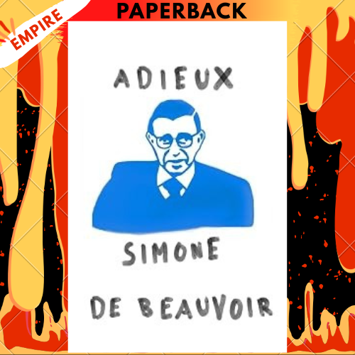 Adieux: A Farewell to Sartre by Simone De Beauvoir