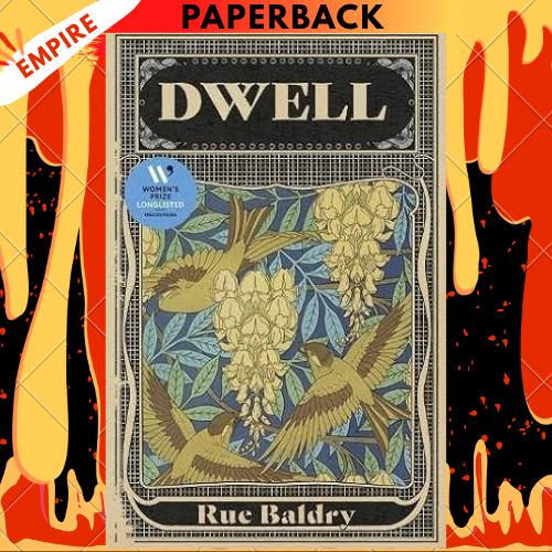 Dwell by Rue Baldry