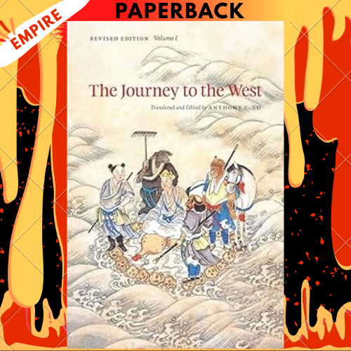 The Journey to the West, Revised Edition, Volume 1 by Anthony C. Yu