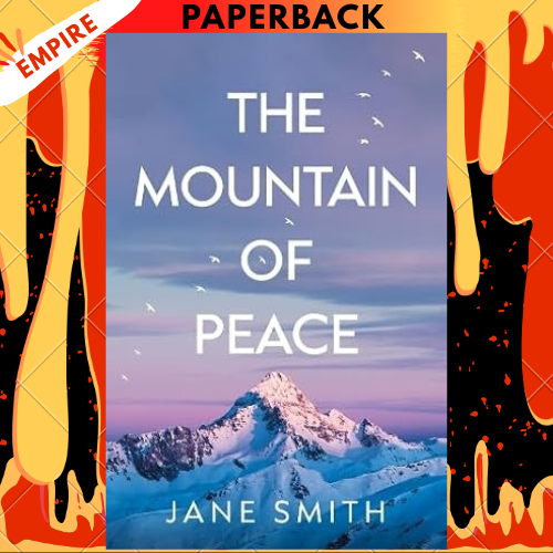 The Mountain of Peace by Jane Smith