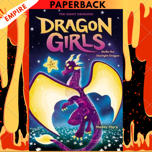 Stella the Starlight Dragon by Maddy Mara