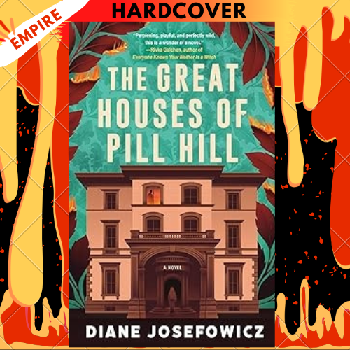 The Great Houses of Pill Hill by Diane Josefowicz