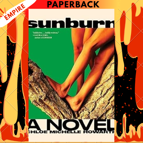Sunburn: Exclusive American Edition with Additional Material by Chloe Michelle Howarth
