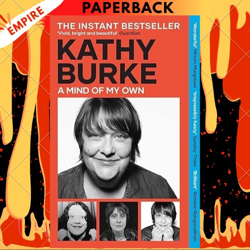 A Mind of My Own by Kathy Burke