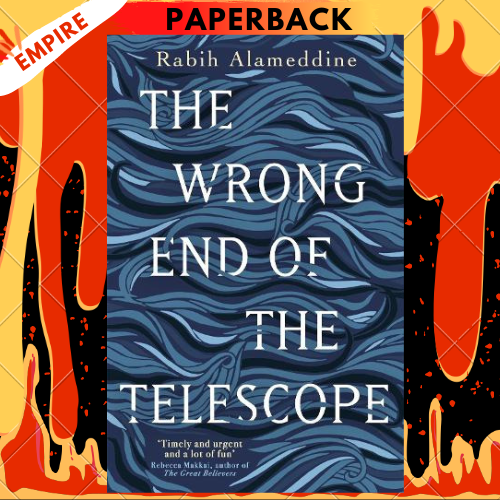 The Wrong End of the Telescope by Rabih Alameddine