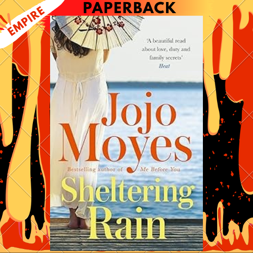 Sheltering Rain by Jojo Moyes