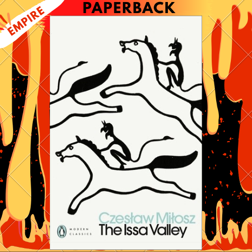 The Issa Valley - Penguin Modern Classics by Czeslaw Milosz