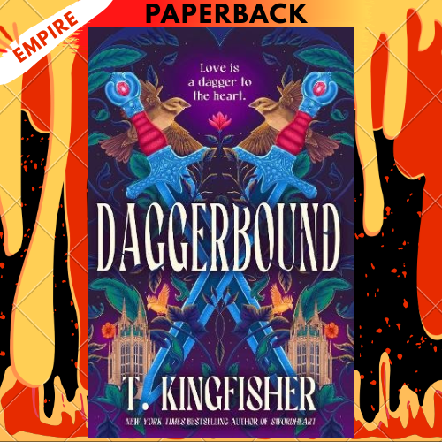 Daggerbound by T. Kingfisher