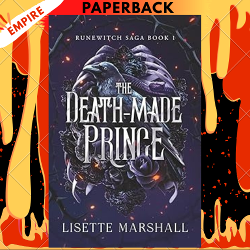 The Death-Made Prince: A Dark Fantasy Romance (Runewitch Saga) by Lisette Marshall