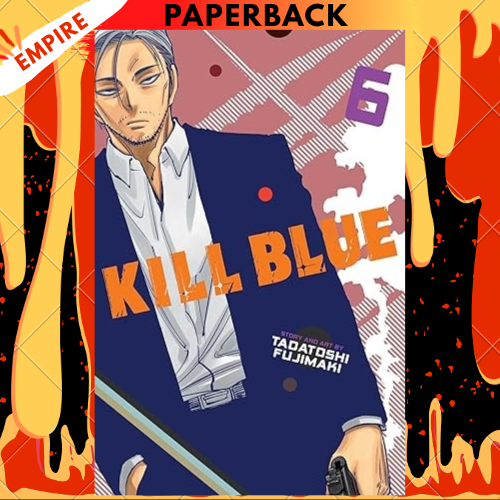 Kill Blue, Volume 6 by Tadatoshi Fujimaki