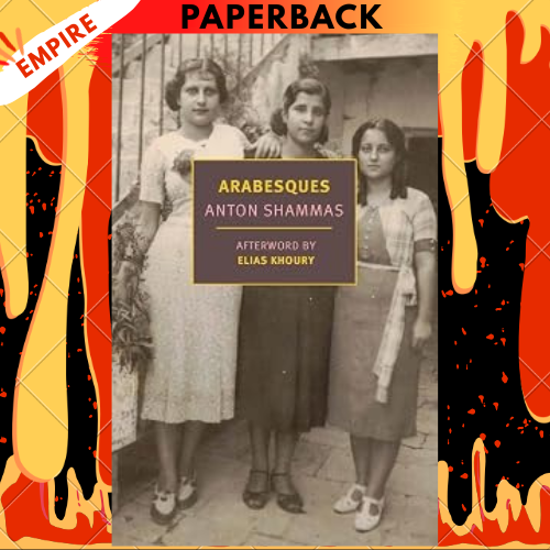 Arabesques - New York Review Books by Anton Shammas