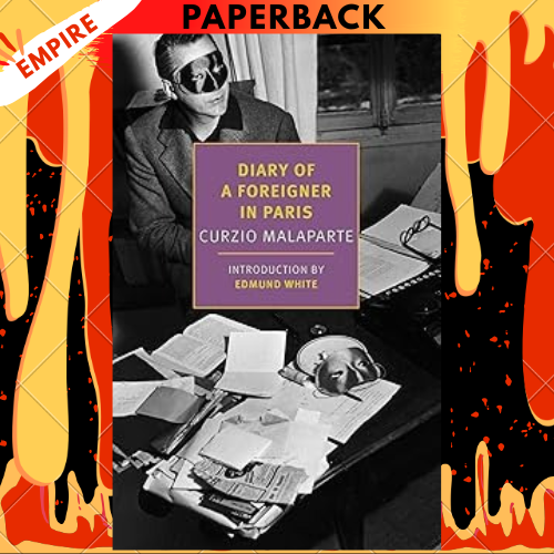 Diary of a Foreigner in Paris - New York Review Books by Curzio Malaparte