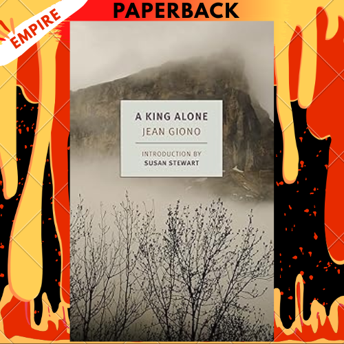 A King Alone - New York Review Books by Jean Giono