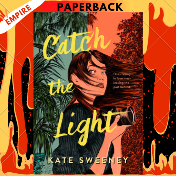 Catch the Light by Kate Sweeney