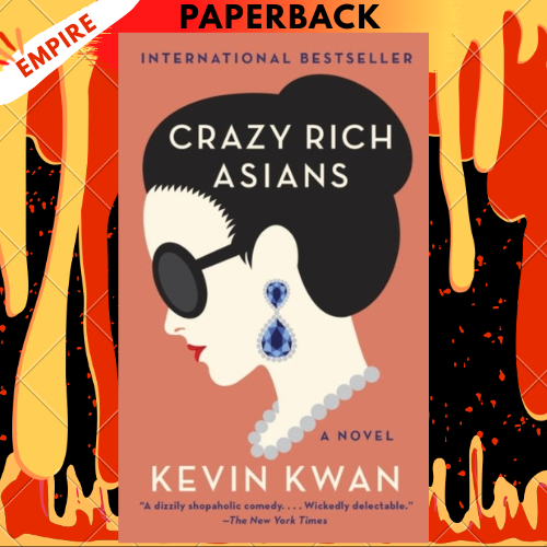 Crazy Rich Asians (Crazy Rich Asians #1) by Kevin Kwan