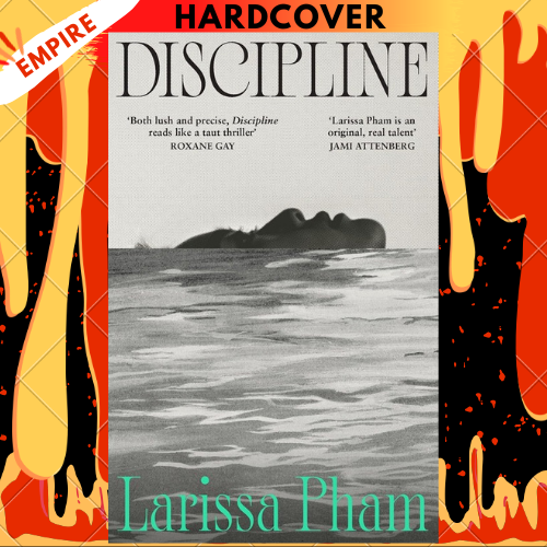 Disciplin: One of the Most Anticipated Debuts of the Year by Larissa Pham