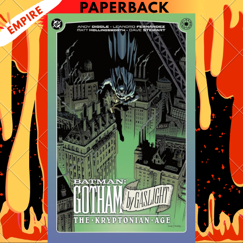 Batman: Gotham By Gaslight: The Kryptonian Age by Andy Diggle, Leandro Fernandez