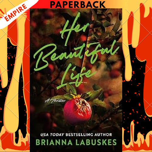 Her Beautiful Life by Brianna Labuskes