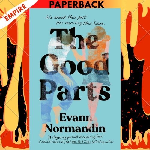 The Good Parts by Evann Normandin