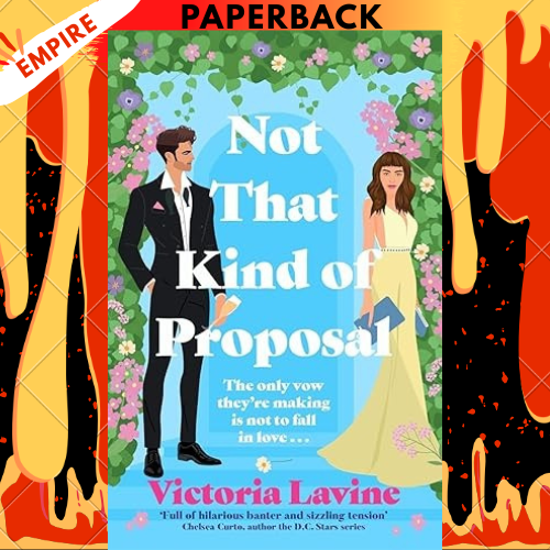 Not That Kind of Proposal by Victoria Lavine