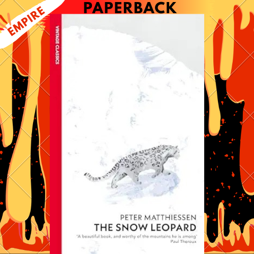 The Snow Leopard - Vintage Classics by Peter Matthiessen