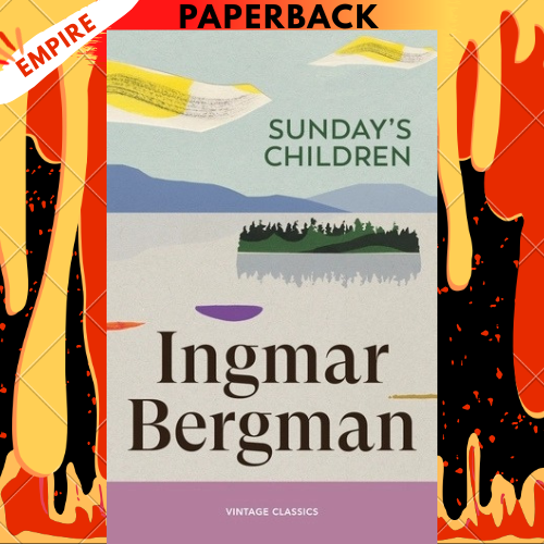 Sunday's Children - Vintage Classics by Ingmar Bergman