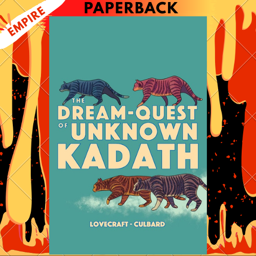 The Dream-Quest of Unknown Kadath (Penguin Weird Fiction) by I.N.J. Culbard