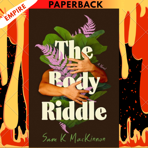 The Body Riddle by Sam K MacKinnon