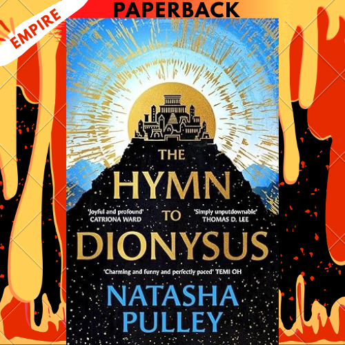 The Hymn to Dionysus by Natasha Pulley