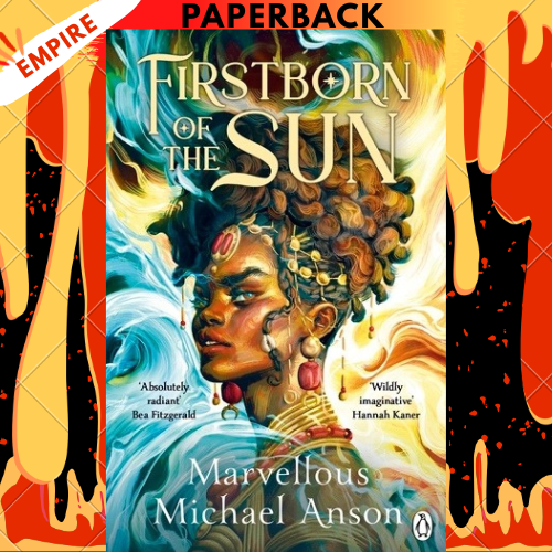 Firstborn of the Sun by Marvellous Michael Anson