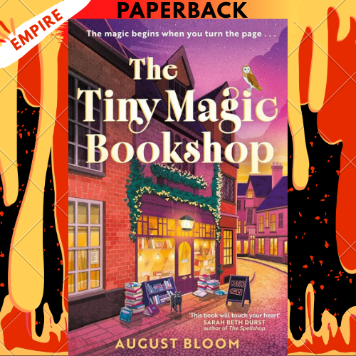 The Tiny Magic Bookshop by August Bloom