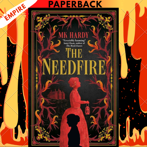The Needfire by MK Hardy