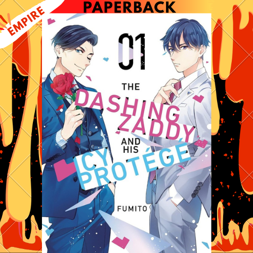The Dashing Zaddy and His Icy Protege 1 by Fumito