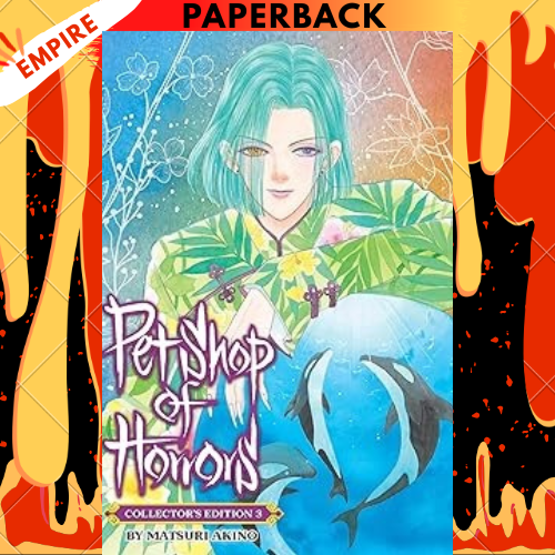 Pet Shop of Horrors: Collector's Edition Vol. 3 y Matsuri Akino