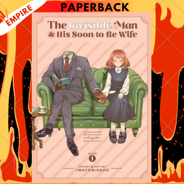 The Invisible Man and His Soon-to-Be Wife Vol. 1 by Iwatobineko